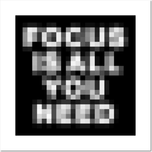 Focus is All You Need Posters and Art